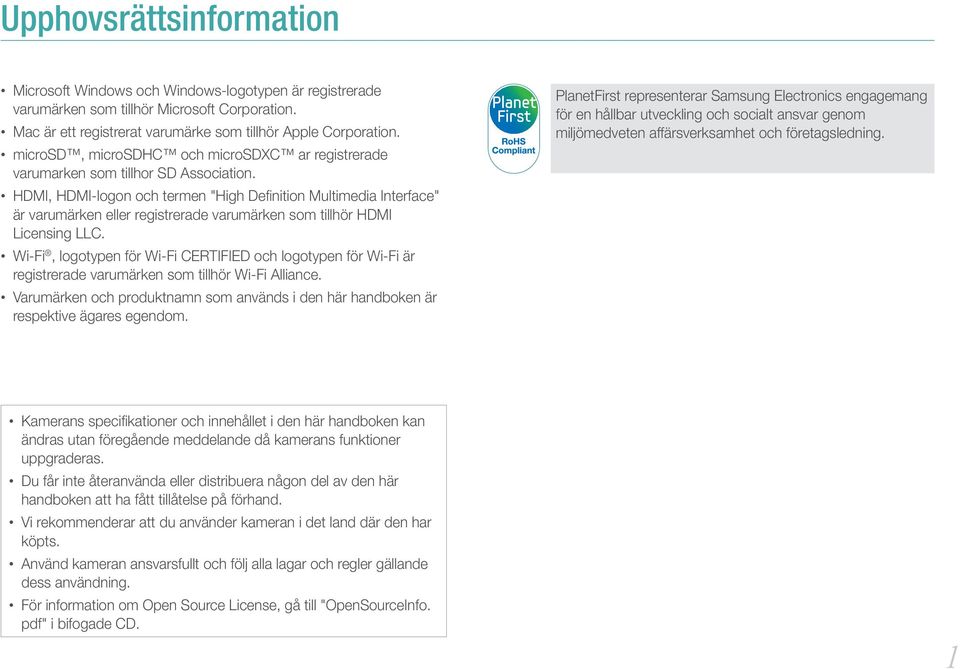 HDMI, HDMI-logon och termen "High Definition Multimedia Interface" är varumärken eller registrerade varumärken som tillhör HDMI Licensing LLC.