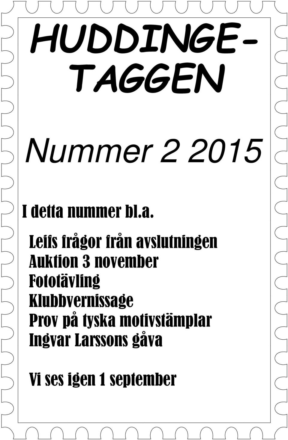 Leifs frågor från avslutningen Auktion 3 november