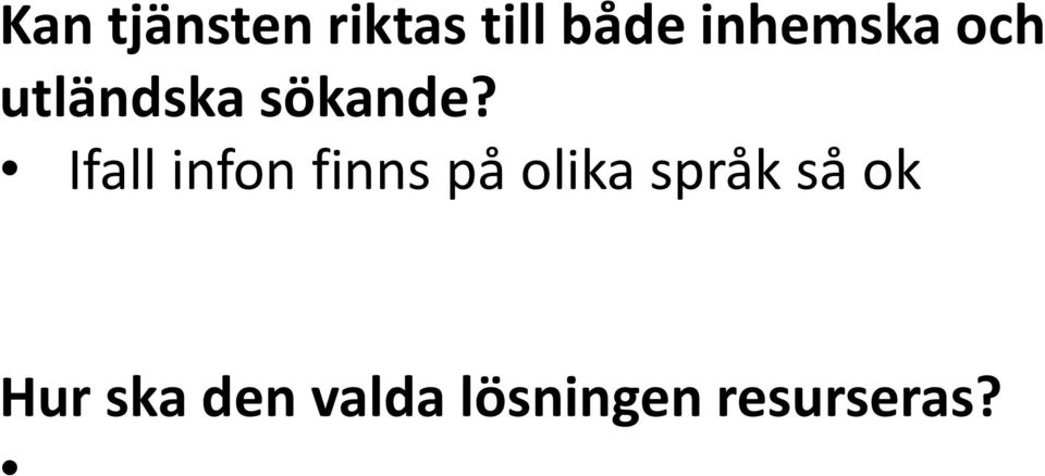 Ifall infon finns på olika språk