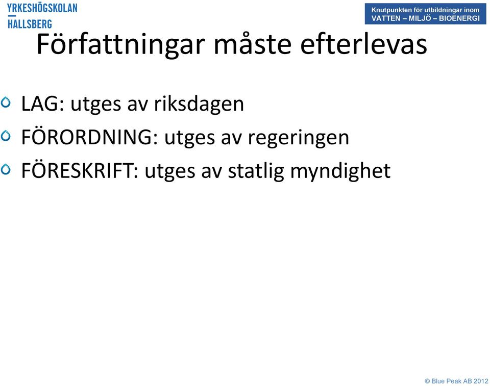 FÖRORDNING: utges av regeringen