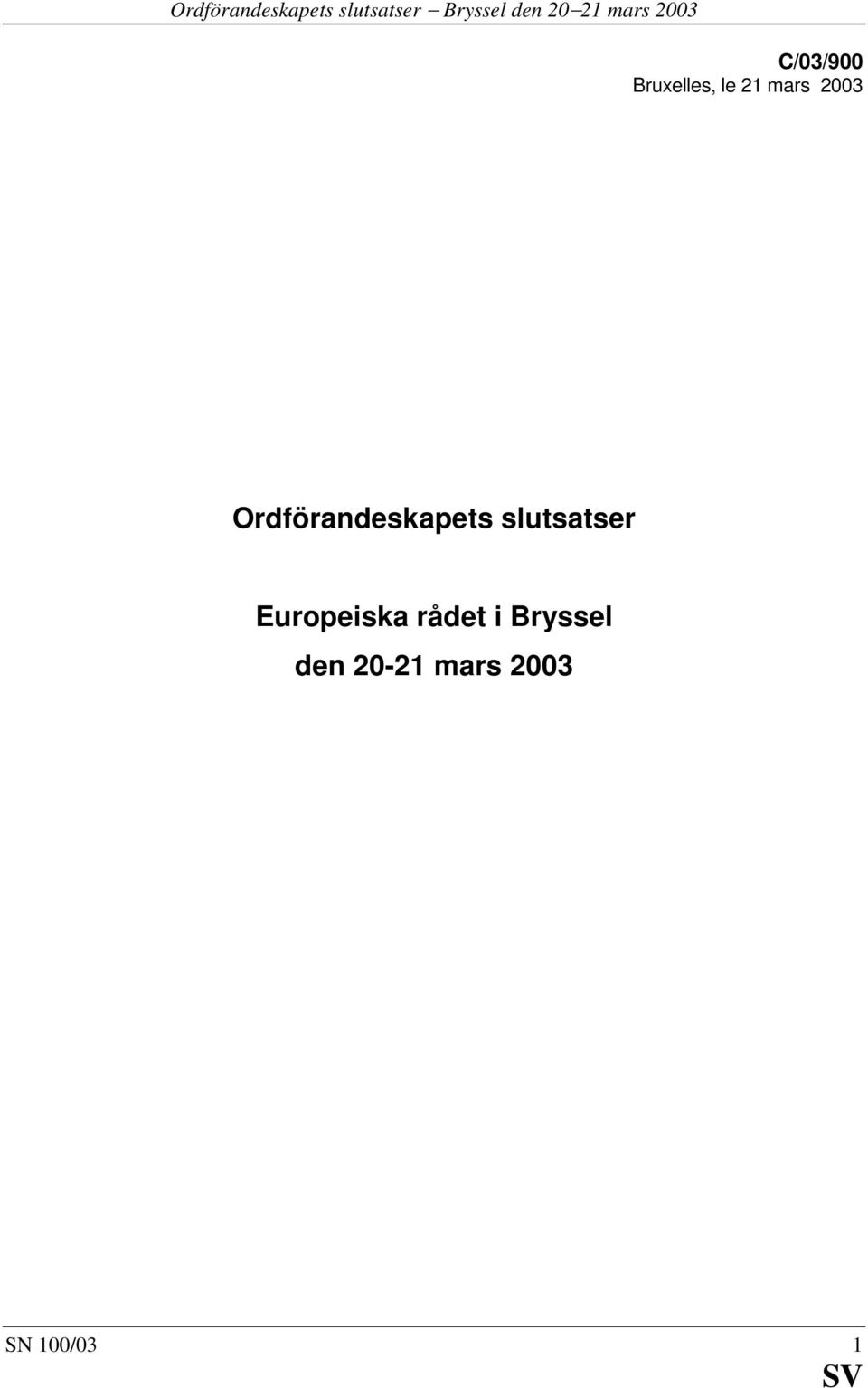 mars 2003 Ordförandeskapets slutsatser