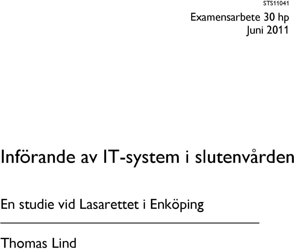 IT-system i slutenvården En