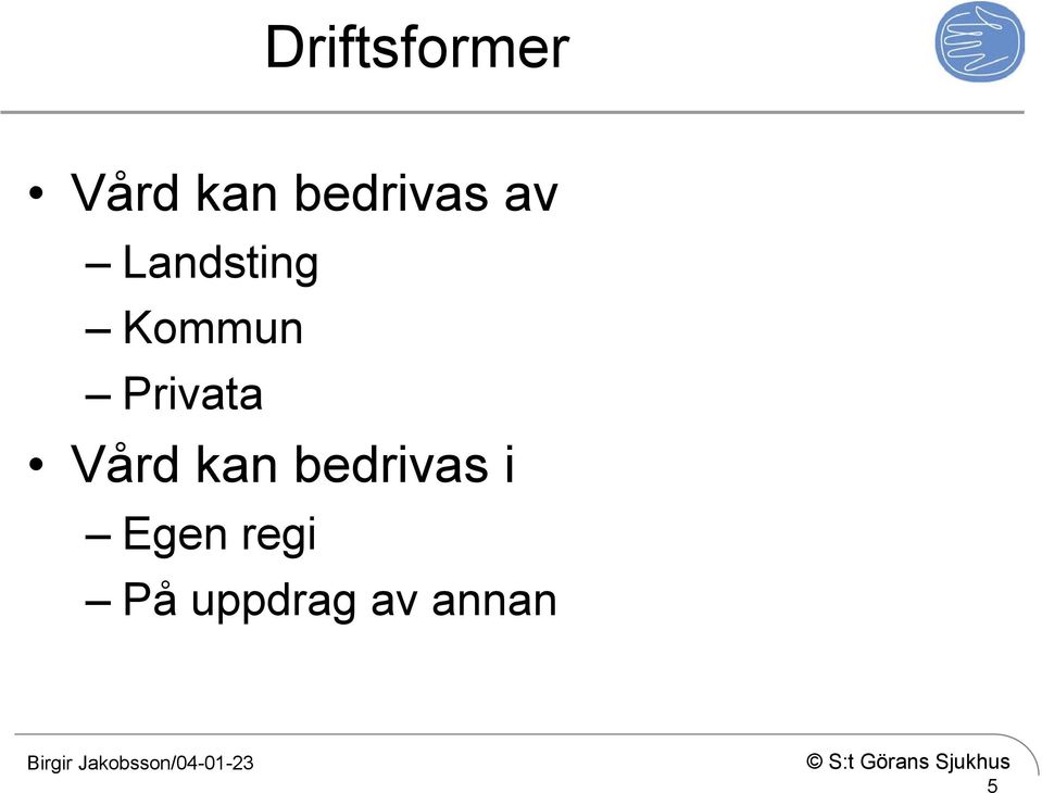 Kommun Privata Vård kan