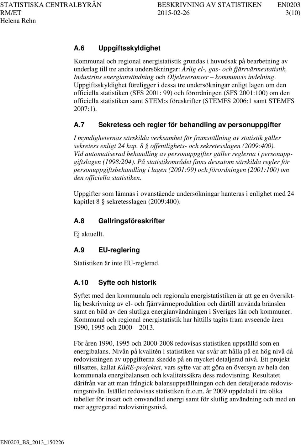 energianvändning och Oljeleveranser kommunvis indelning.