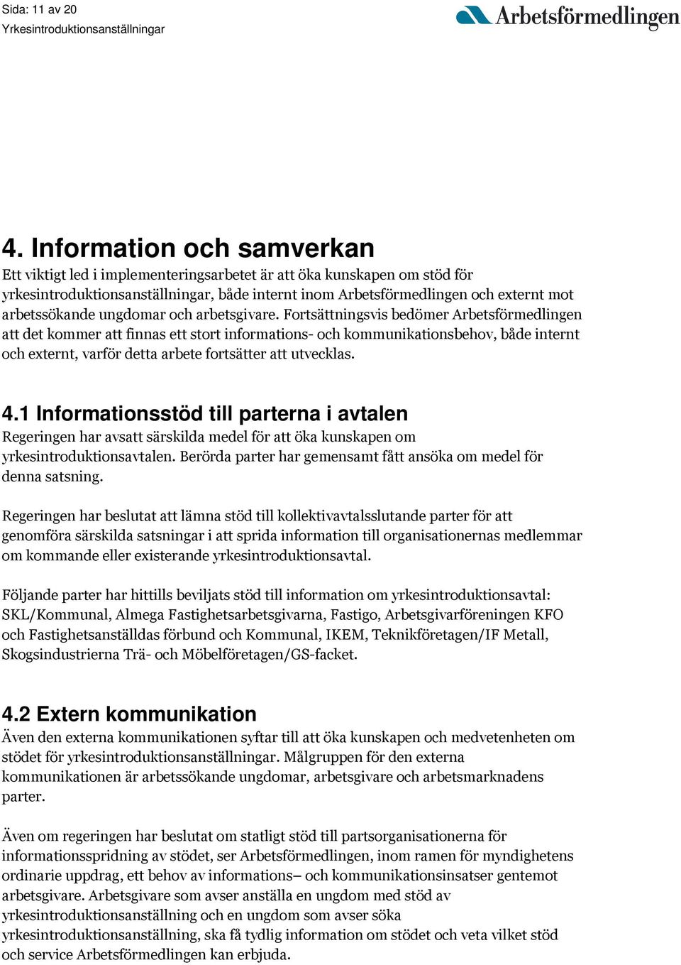 ungdomar och arbetsgivare.