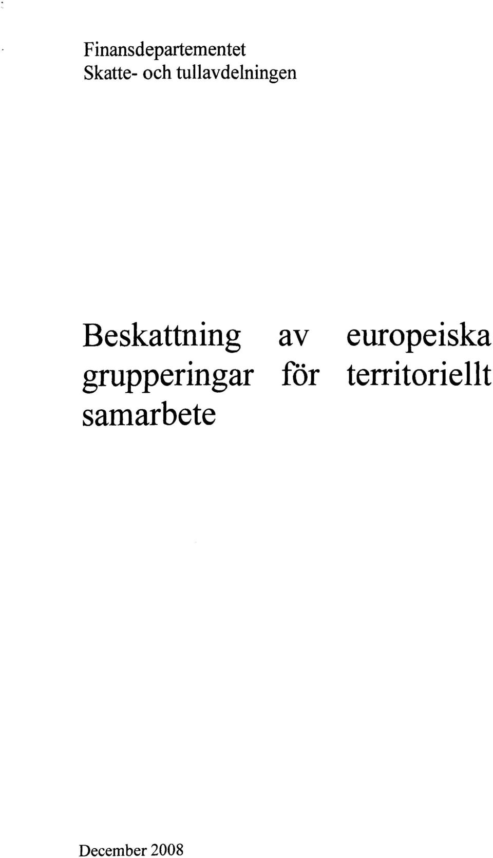 europeiska grupperingar för