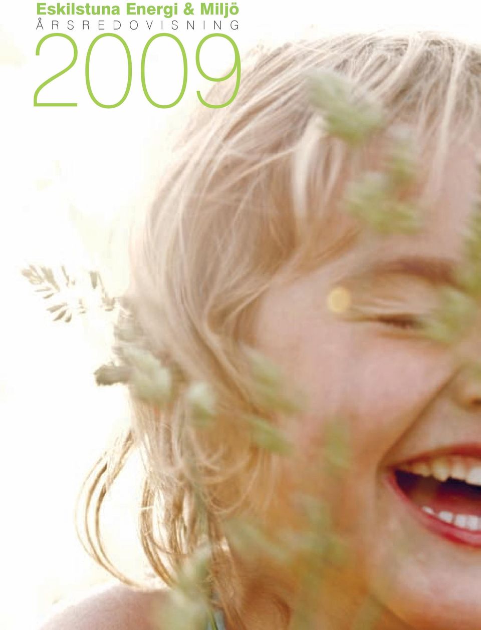 2009 Å R S R E
