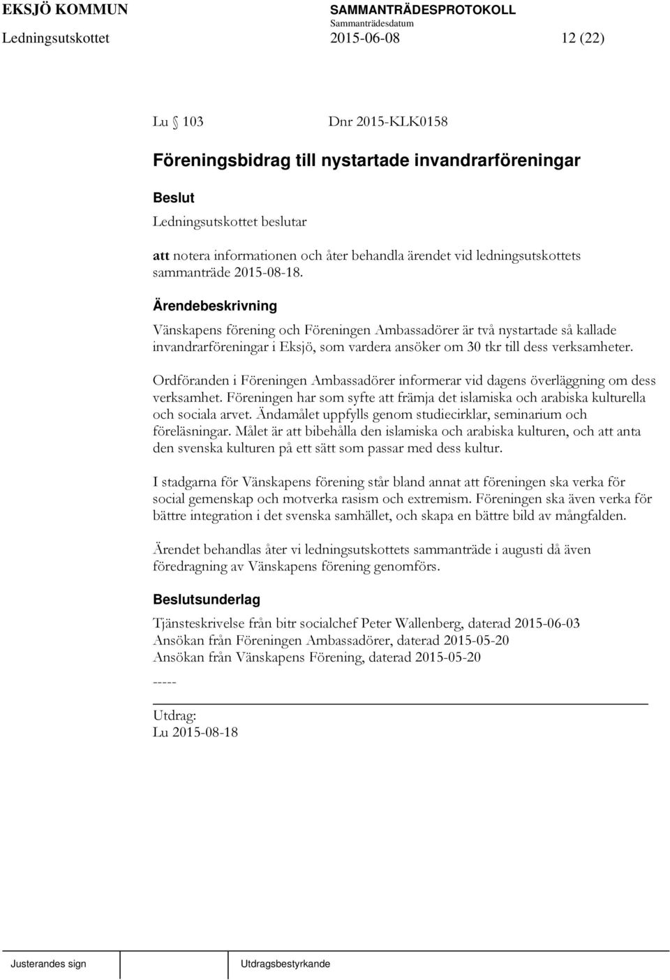 Ordföranden i Föreningen Ambassadörer informerar vid dagens överläggning om dess verksamhet. Föreningen har som syfte att främja det islamiska och arabiska kulturella och sociala arvet.