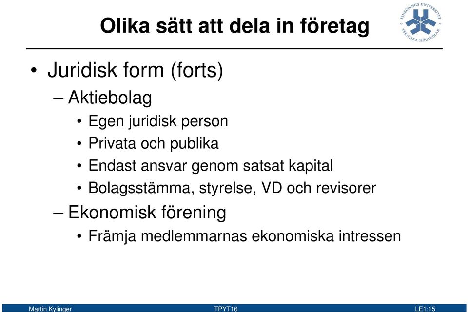 kapital Bolagsstämma, styrelse, VD och revisorer Ekonomisk förening