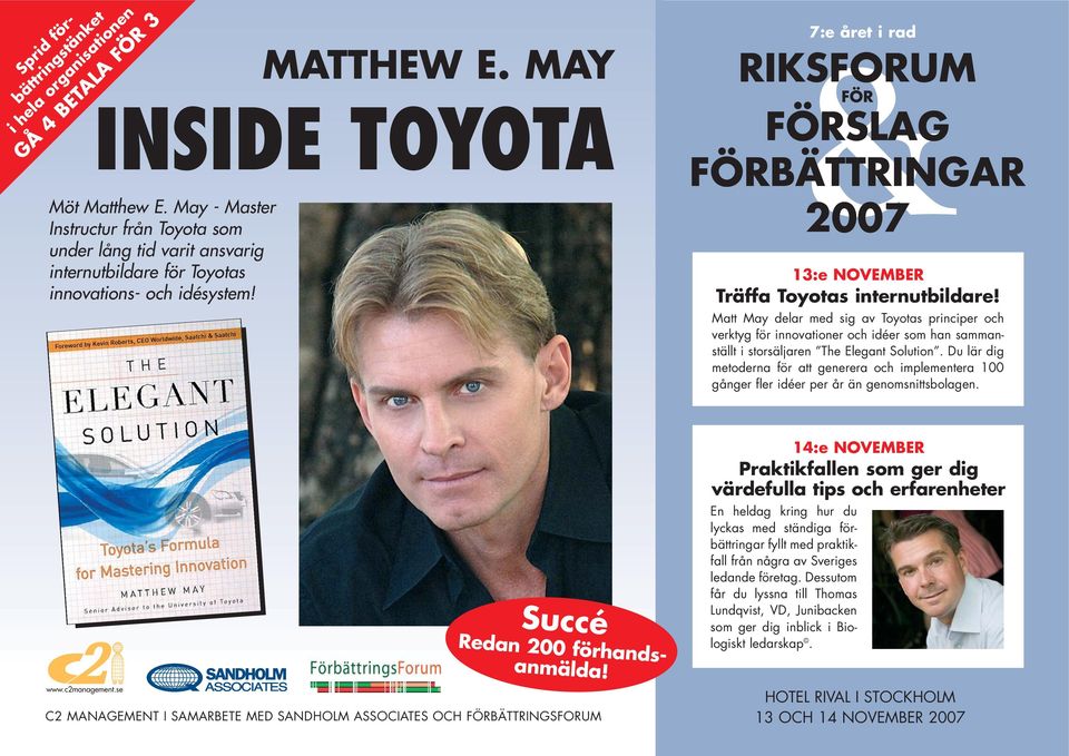 7:e året i rad RIKSFORUM & FÖR FÖRSLAG FÖRBÄTTRINGAR 2007 13:e NOVEMBER Träffa Toyotas internutbildare!