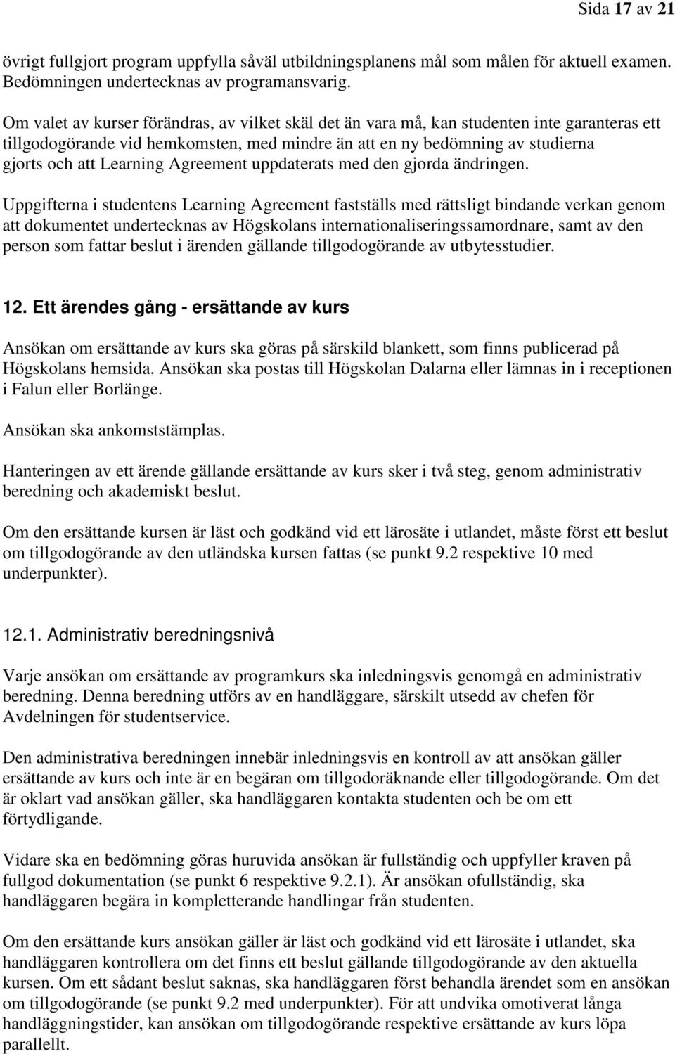 Agreement uppdaterats med den gjorda ändringen.