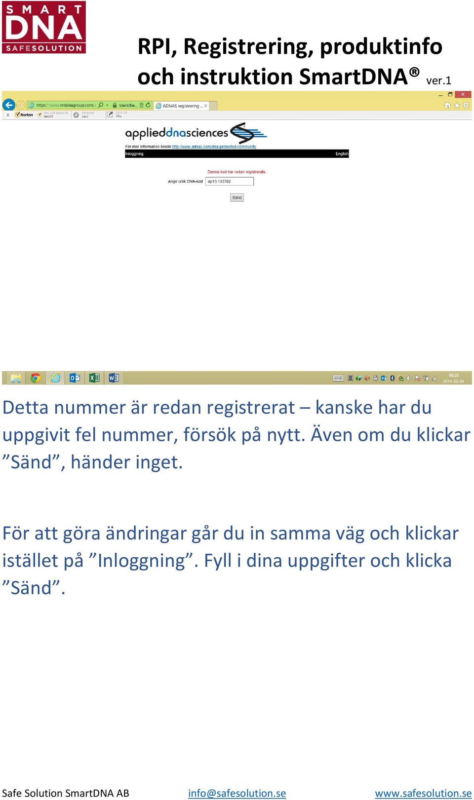 Även om du klickar Sänd, händer inget.