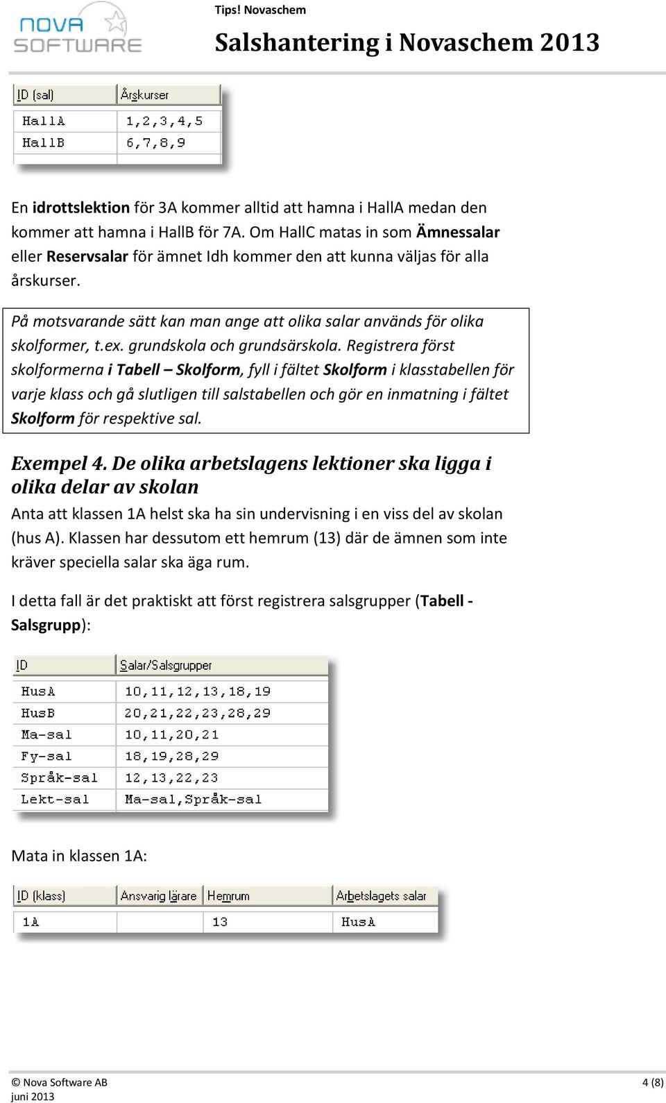 grundskola och grundsärskola.