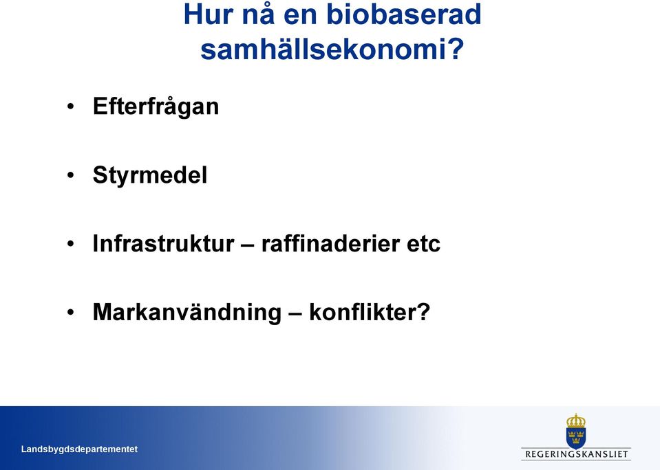 Styrmedel Infrastruktur