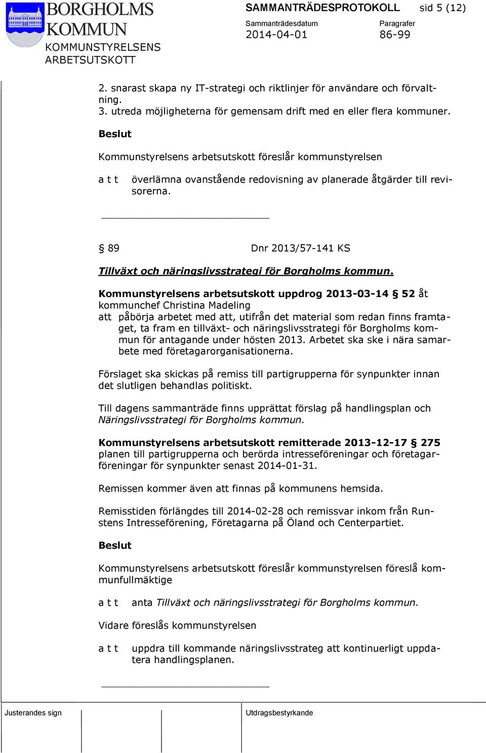 89 Dnr 2013/57-141 KS Tillväxt och näringslivsstrategi för Borgholms kommun.