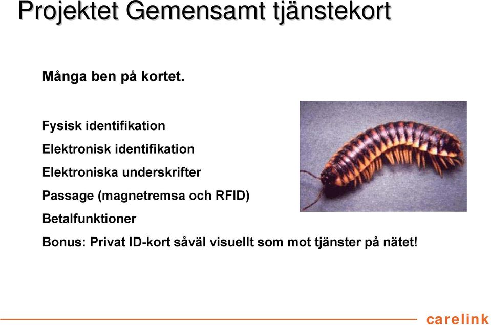 Elektroniska underskrifter Passage (magnetremsa och RFID)