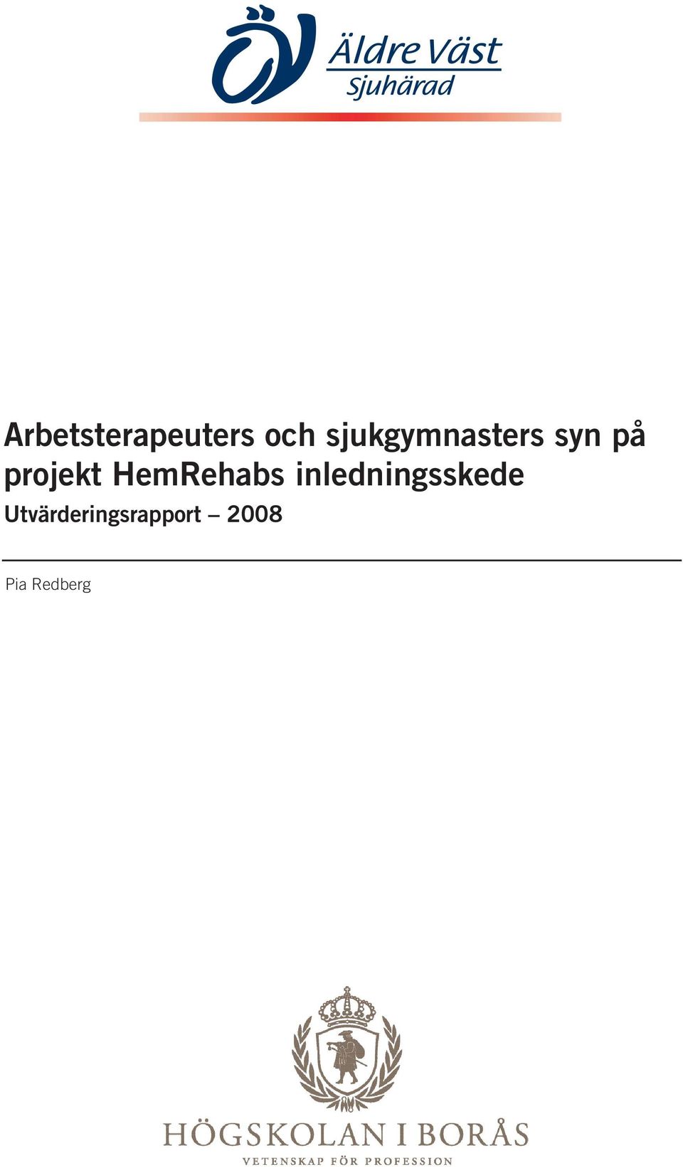 projekt HemRehabs