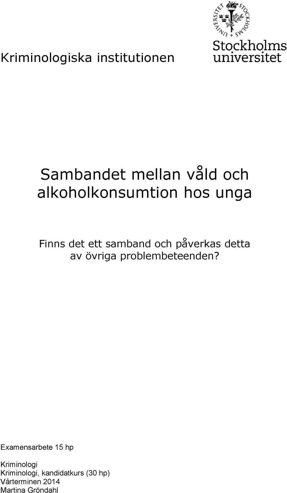 detta av övriga problembeteenden?
