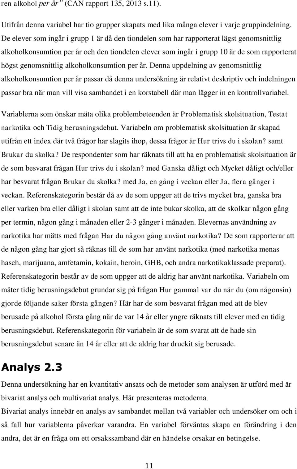 genomsnittlig alkoholkonsumtion per år.