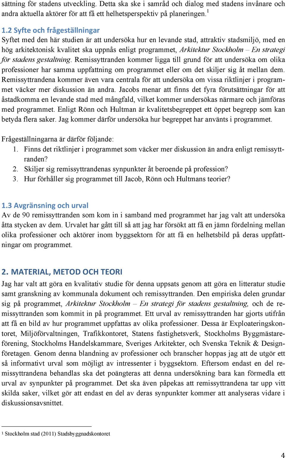 Stockholm En strategi för stadens gestaltning.