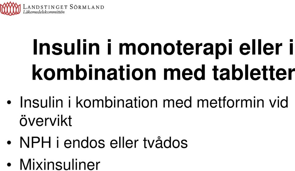 kombination med metformin vid