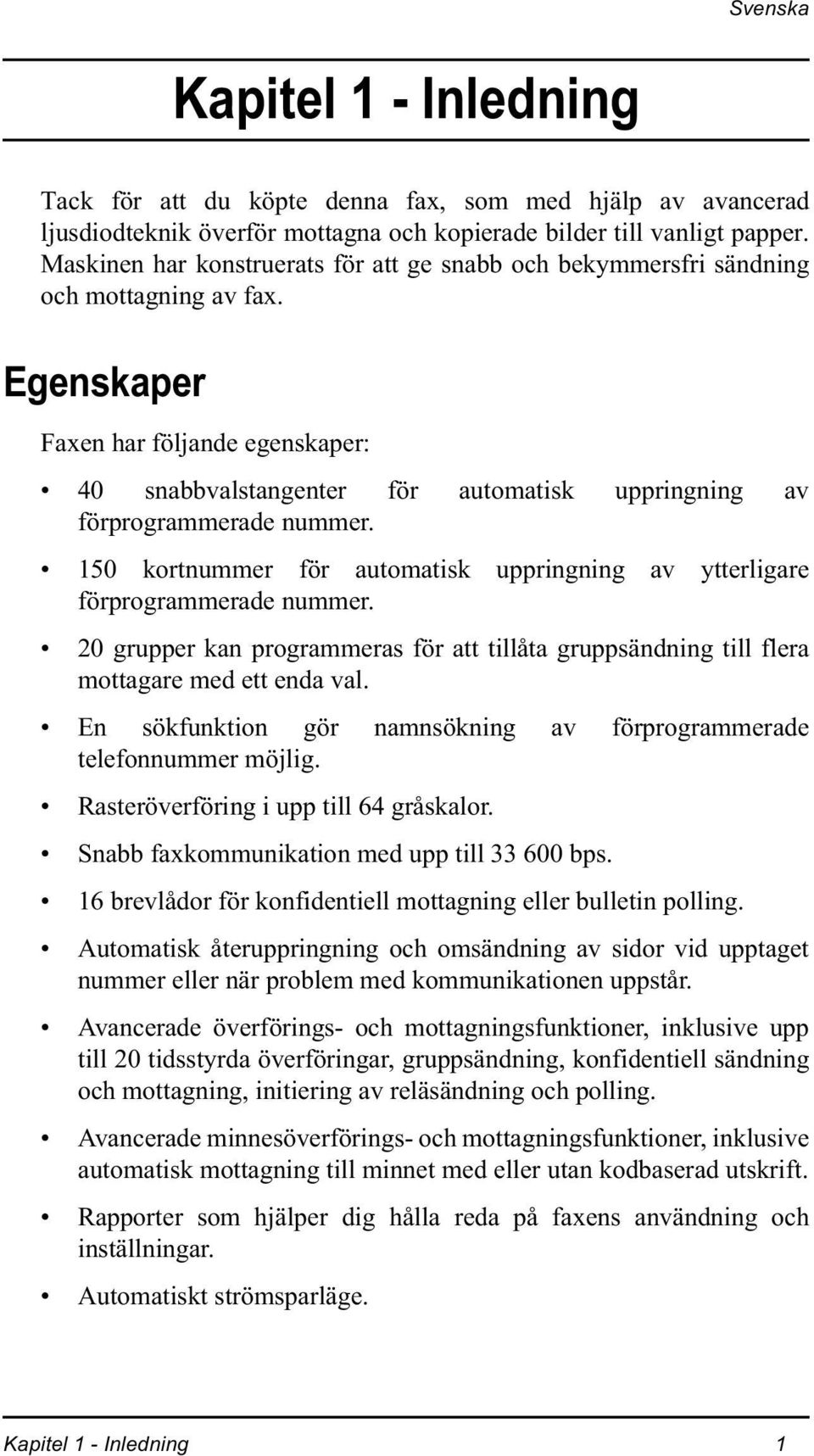 XSSULQJQLQJ DY \WWHUOLJDUH I USURJUDPPHUDGHQXPPHU JUXSSHUNDQSURJUDPPHUDVI UDWWWLOOnWDJUXSSVlQGQLQJWLOOIOHUD PRWWDJDUHPHGHWWHQGDYDO (Q V NIXQNWLRQ J U QDPQV NQLQJ DY I USURJUDPPHUDGH WHOHIRQQXPPHUP