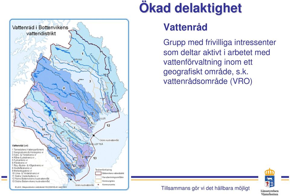 i arbetet med vattenförvaltning inom ett