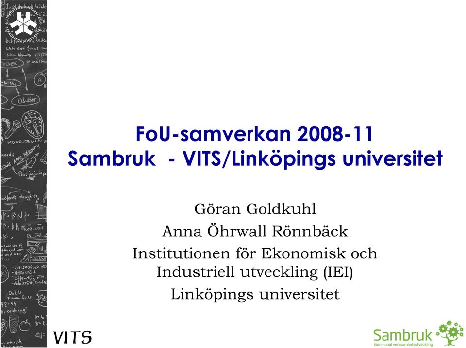 Anna Öhrwall Rönnbäck Institutionen för