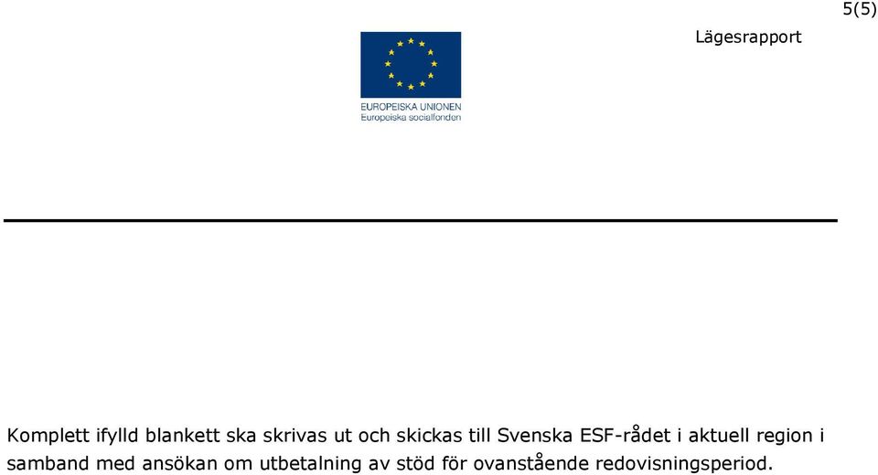 region i samband med ansökan om utbetalning