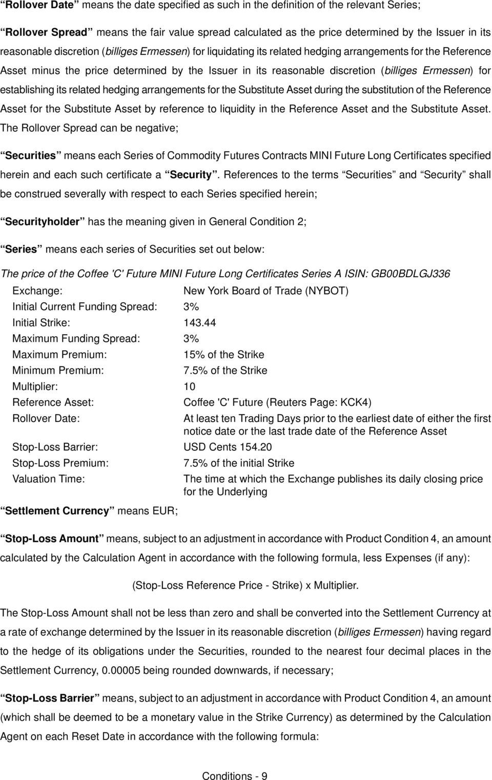 establishing its related hedging arrangements for the pubstitute Asset during the substitution of the oeference Asset for the pubstitute Asset by reference to liquidity in the oeference Asset and the