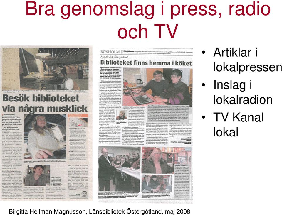 lokalpressen Inslag i