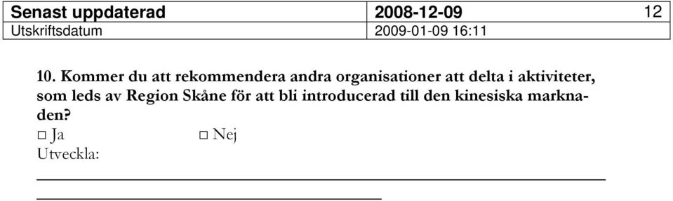 organisationer att delta i aktiviteter, som