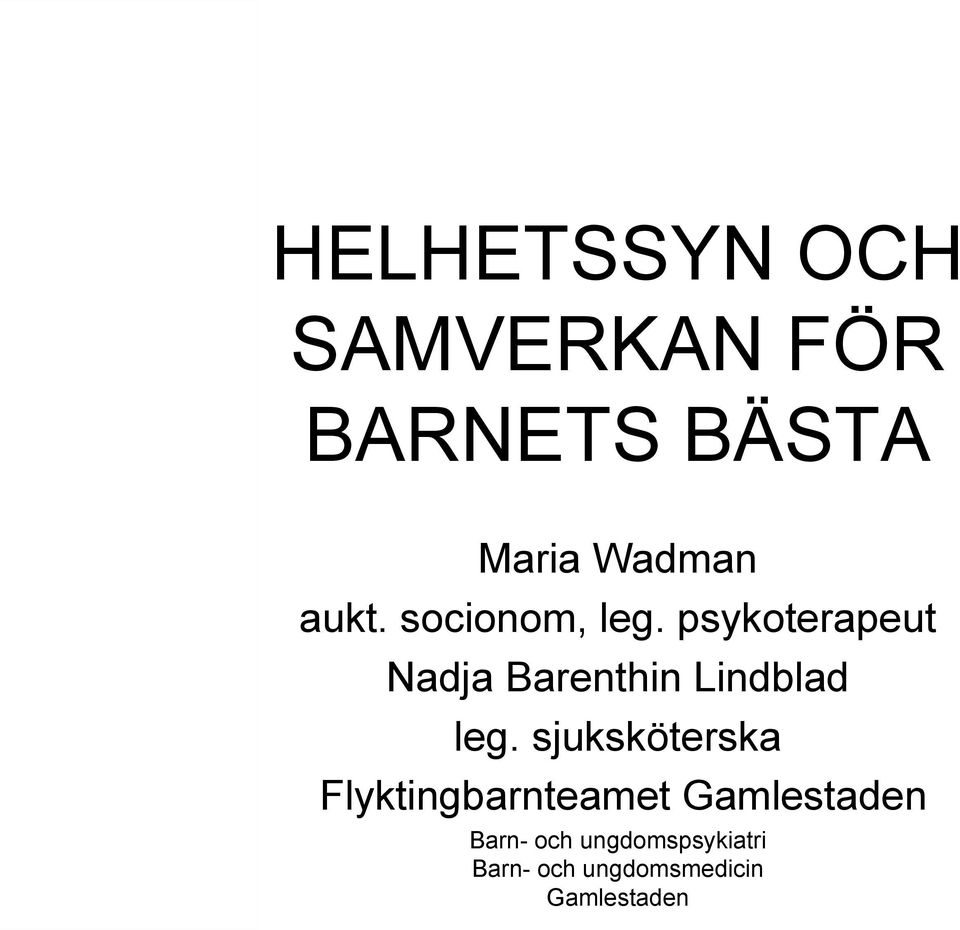 psykoterapeut Nadja Barenthin Lindblad leg.