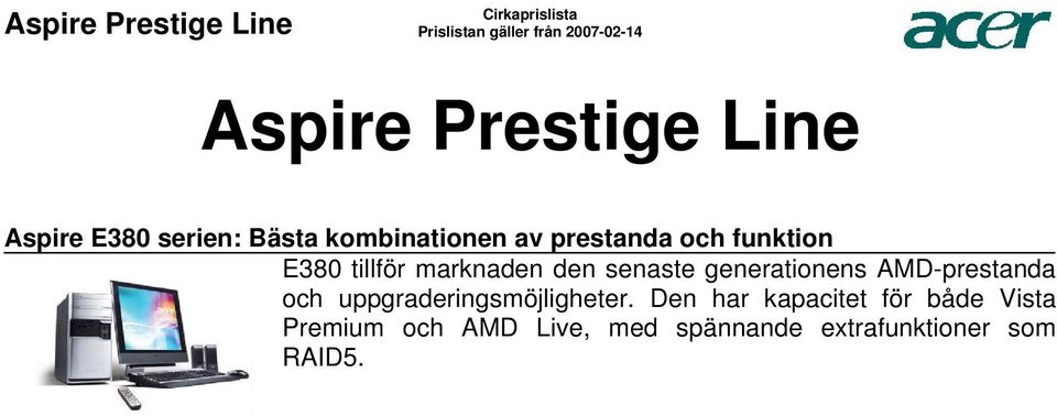 senaste generationens AMD-prestanda och uppgraderingsmöjligheter Den har