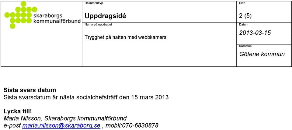 2013 Lycka till!