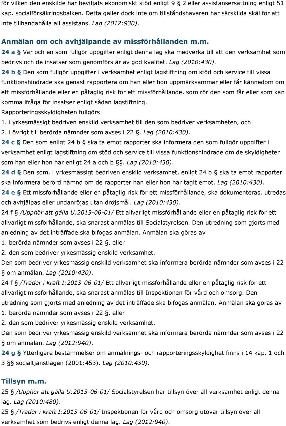 Lag (2010:430).