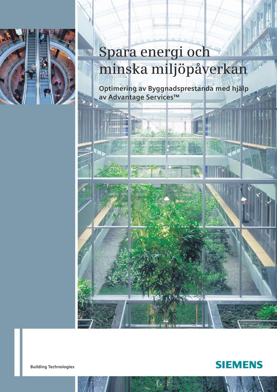 Byggnadsprestanda med hjälp av