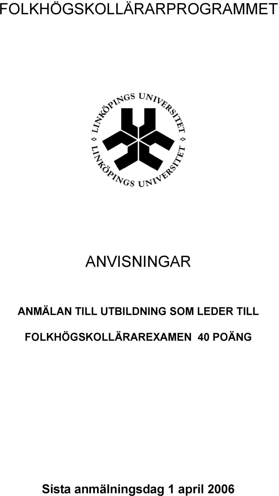 SOM LEDER TILL
