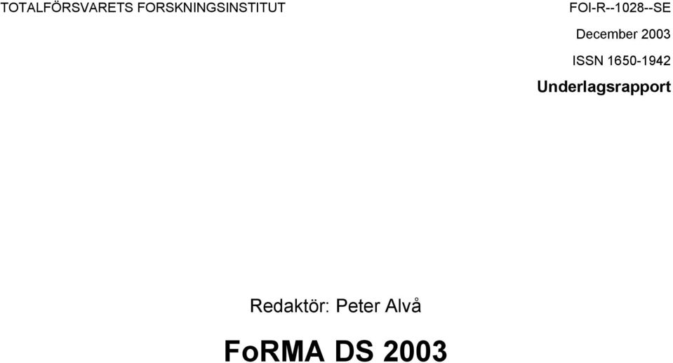 FOI-R--1028--SE December 2003