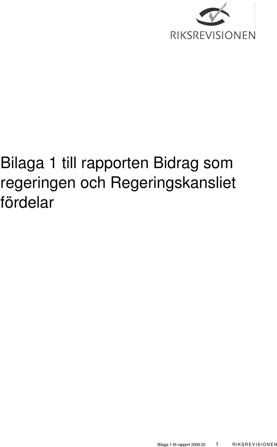 Regeringskansliet fördelar