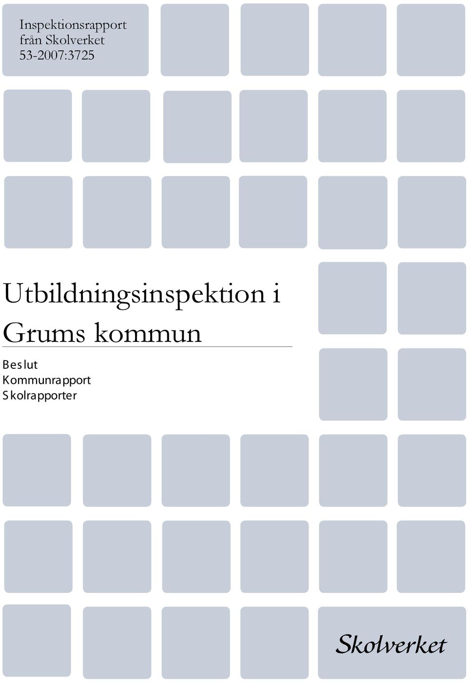 Utbildningsinspektion i Grums