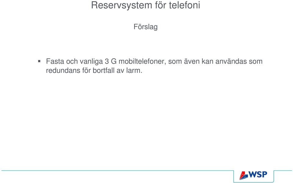 mobiltelefoner, som även kan