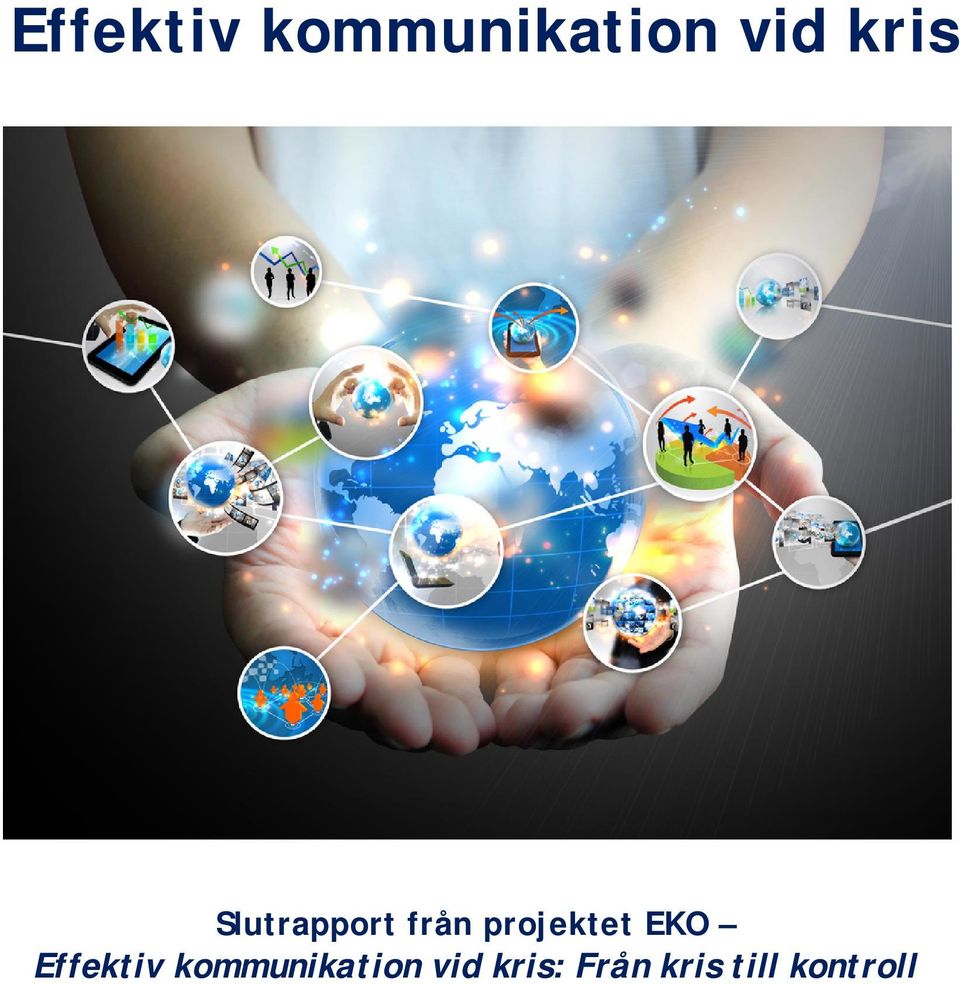 projektet EKO  kris: Från