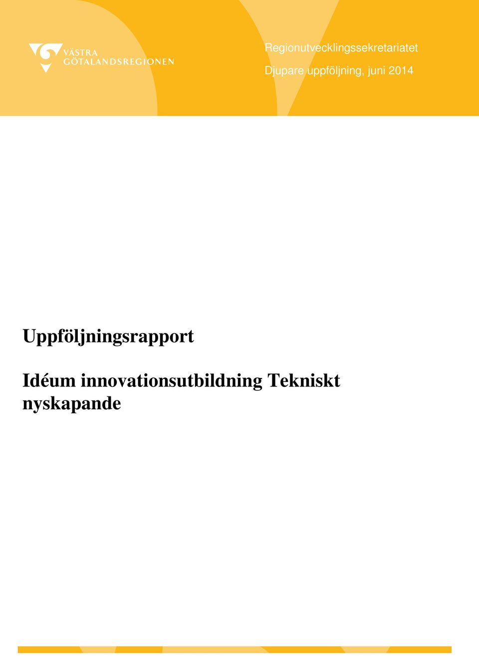 Uppföljningsrapport Idéum