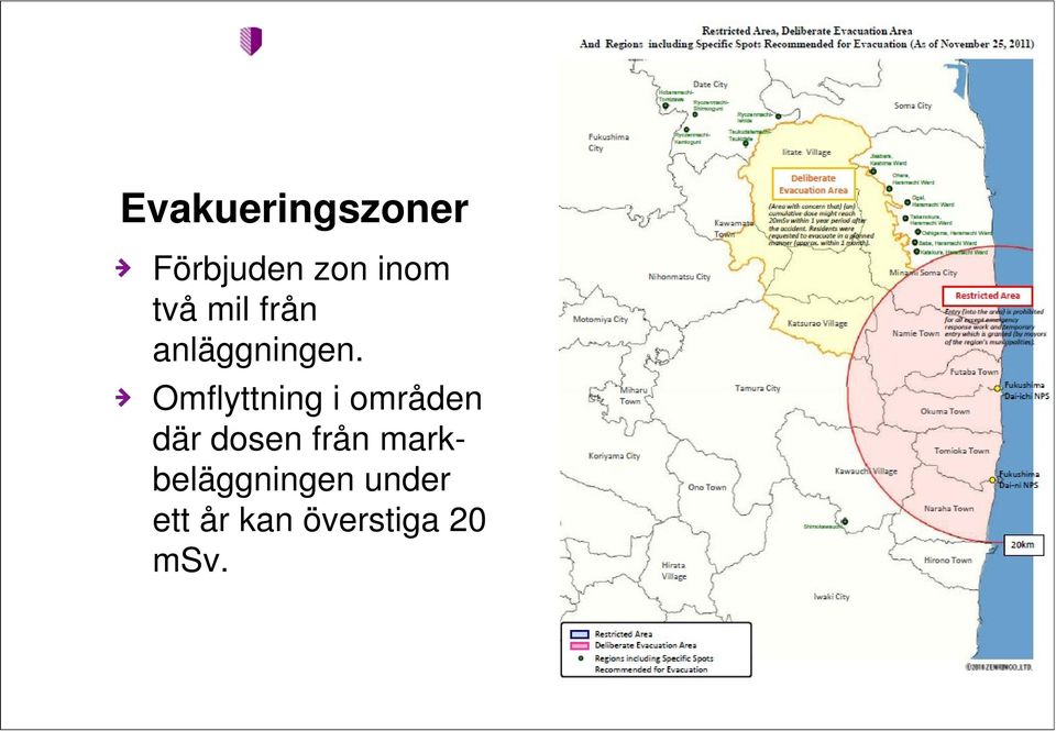 Omflyttning i områden där dosen från