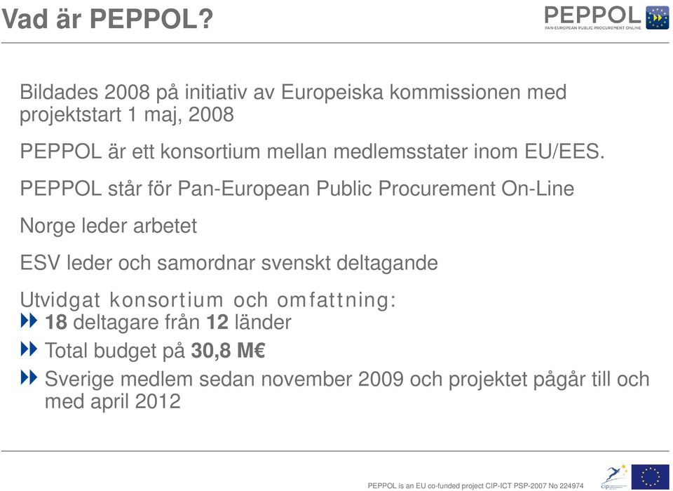 mellan medlemsstater inom EU/EES.