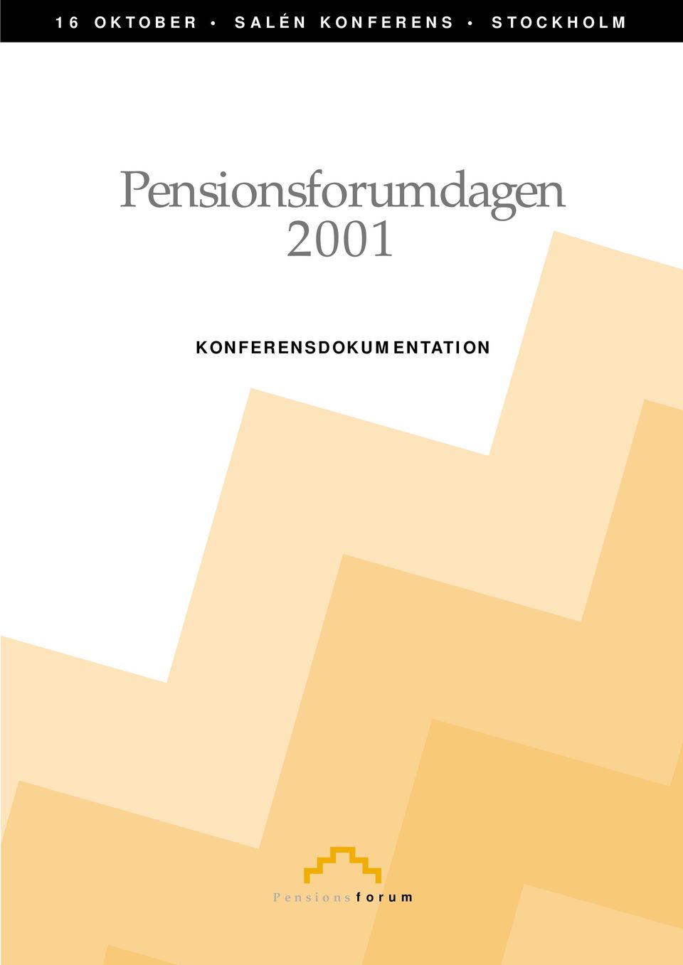 Pensionsforumdagen 2001