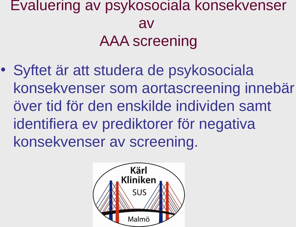 aortascreening innebär över tid för den enskilde individen