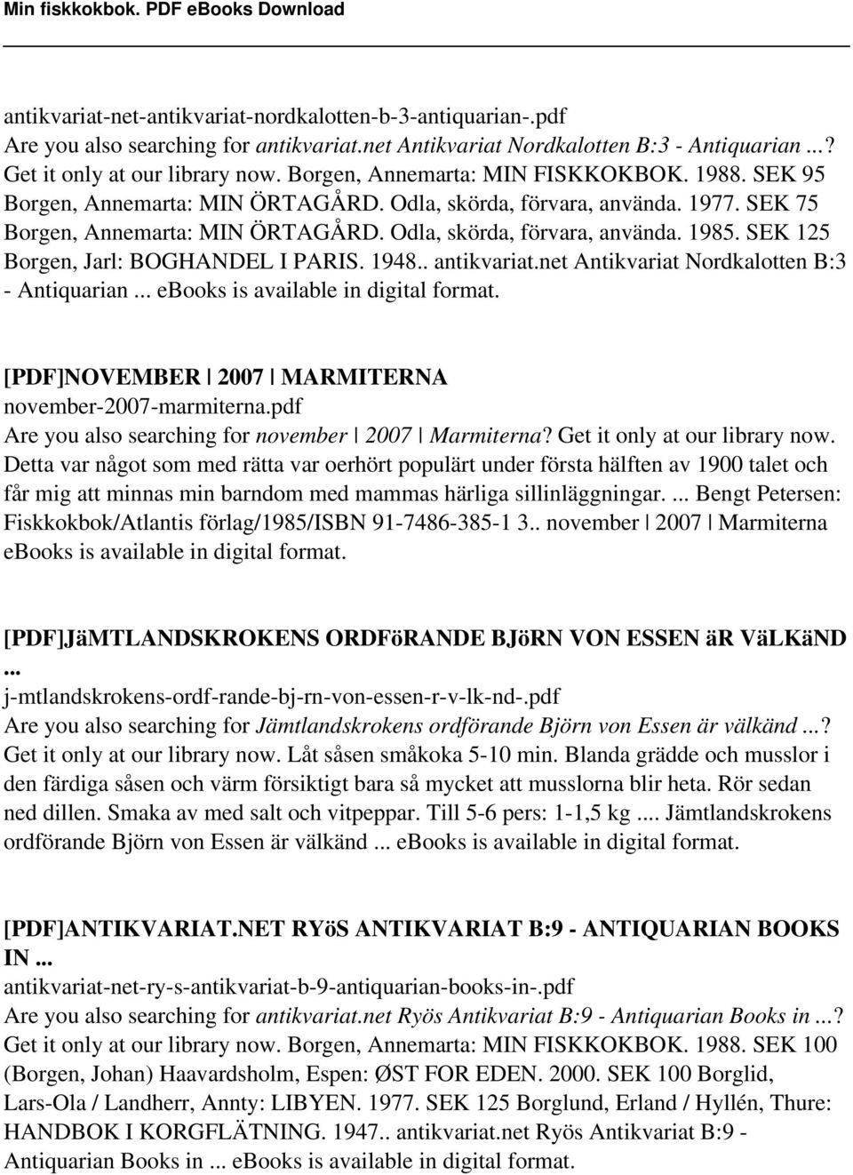 SEK 125 Borgen, Jarl: BOGHANDEL I PARIS. 1948.. antikvariat.net Antikvariat Nordkalotten B:3 - Antiquarian... ebooks is [PDF]NOVEMBER 2007 MARMITERNA november-2007-marmiterna.