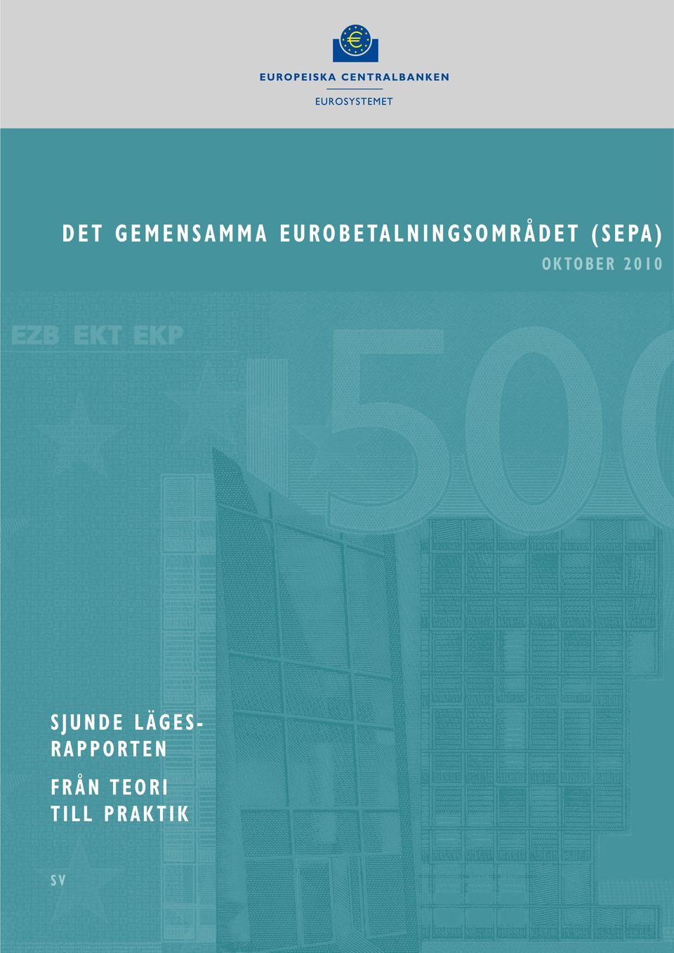 (SEPA) oktober 2010 Sjunde